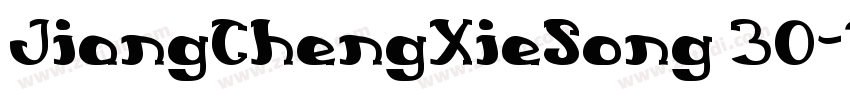 JiangChengXieSong 30字体转换